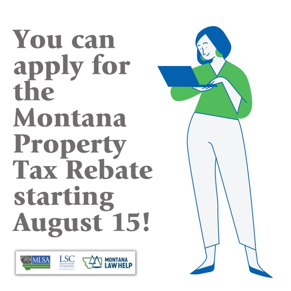 You can apply for the Montana Property Tax Rebate starting today ...